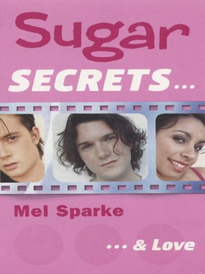 cover image of Sugar Secrets…& Love